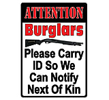 Image of River's Edge Rivers Edge Embossed Sign 12"x17" "attention Burglars"