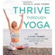Thrive Through Yoga, Nocola Jane Hobbs, Publisher - Tiger Tail