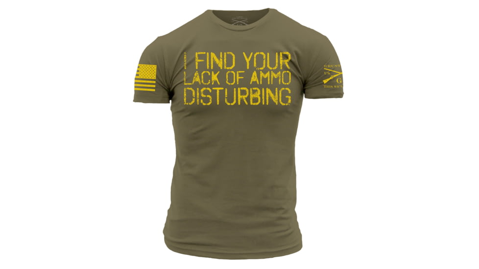 Grunt Style Lack of Ammo Short Sleeve T-Shirt - Mens, Military Green, Medium, GS884-M