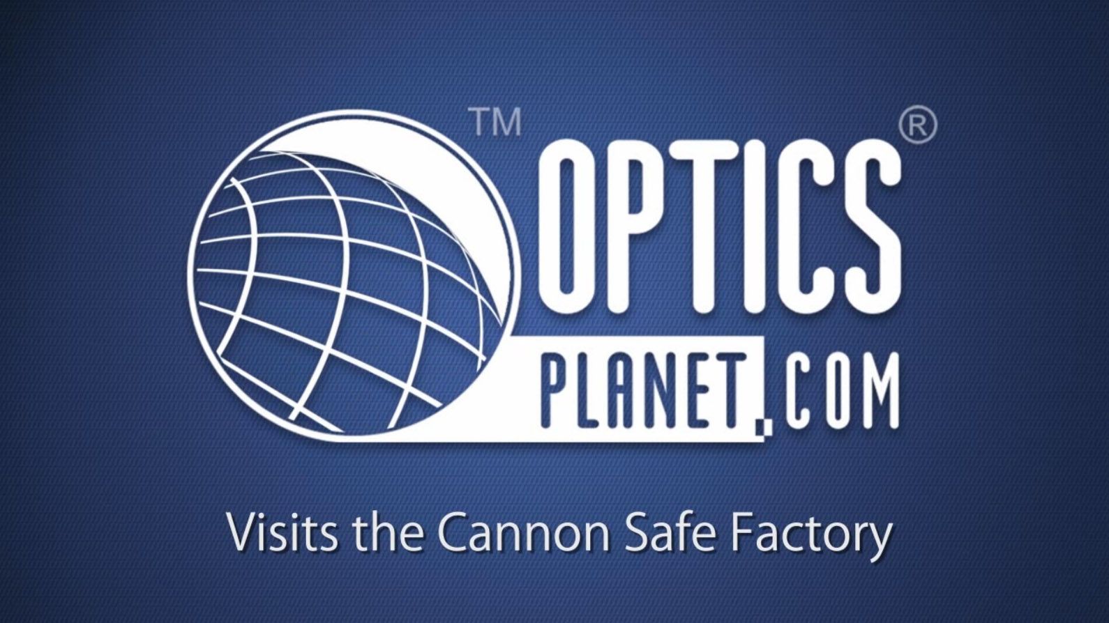 opplanet cannon safes factory tour flv